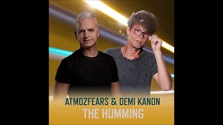Atmozfears, Demi Kanon - The Humming