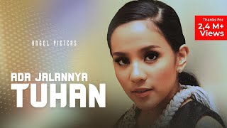 Angel Pieters - Ada Jalannya Tuhan - Lagu Rohani chords