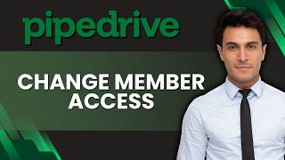 How to Change Members Access in Pipedrive | Quick Guide 2026