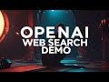Web Search using OPENAI API DEMO and Walkthrough