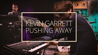 Kevin Garrett - Pushing Away (Last.fm Sessions) chords