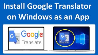 Google Translate for PC Desktop | How to Create Google Translator  Shortcut on Windows PC/Laptop