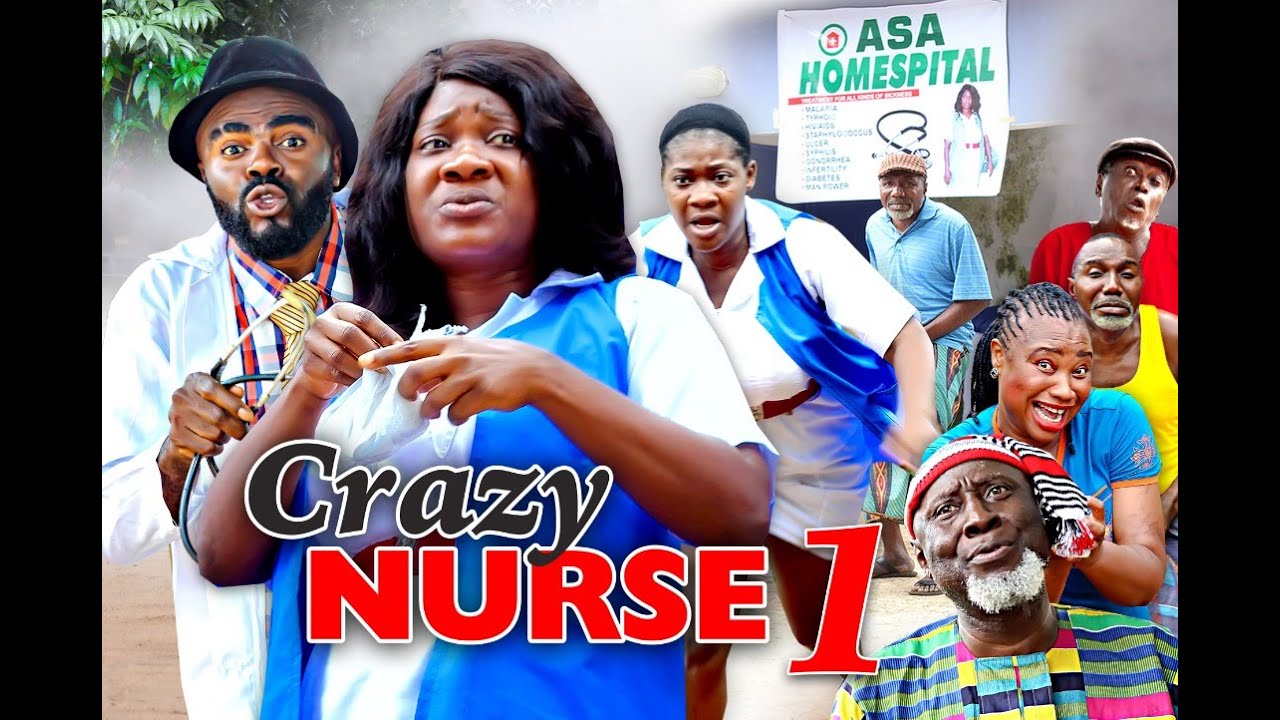  CRAZY NURSE by MERCY JOHNSON (SEASON 1) - NIGERIAN MOVIES 2020 LATEST FULL MOVIES