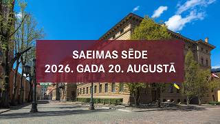 Saeimas sēde 2026. gada 20. augustā