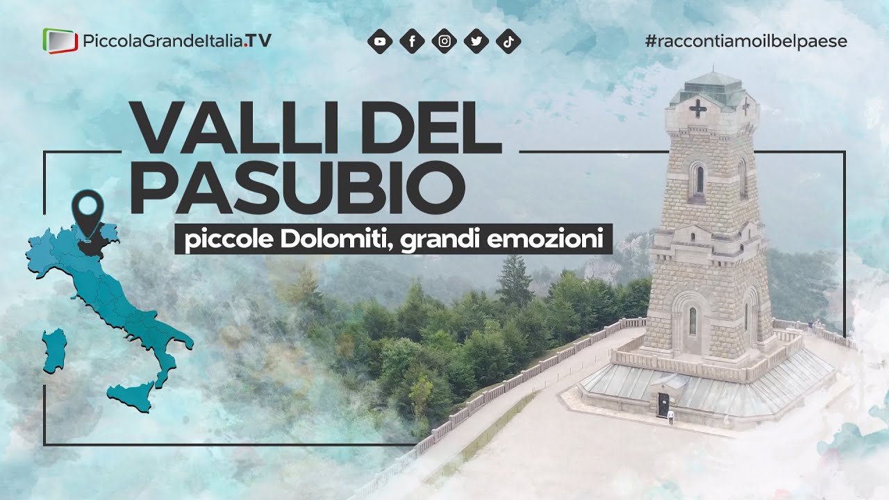 Valli del Pasubio - Piccola Grande Italia