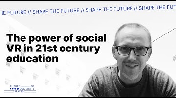Gary Burnett - The power of social VR in 21st century education