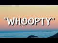 Dax - "WHOOPTY" Remix ( Lyrics )