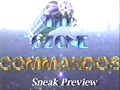 Ozone Commandos Sneak Preview (1995)