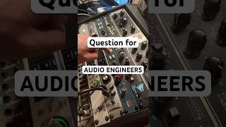 Question for audio engineers #mixing #musicproducer #mastering #audioengineering #flstudio #logicpro
