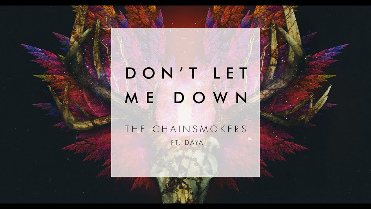 The Chainsmokers ft. Daya - Don't Let Me Down (slowed version)