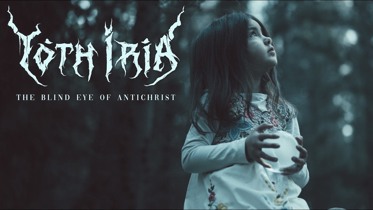 Yoth Iria - The Blind Eye of Antichrist (Official Video)