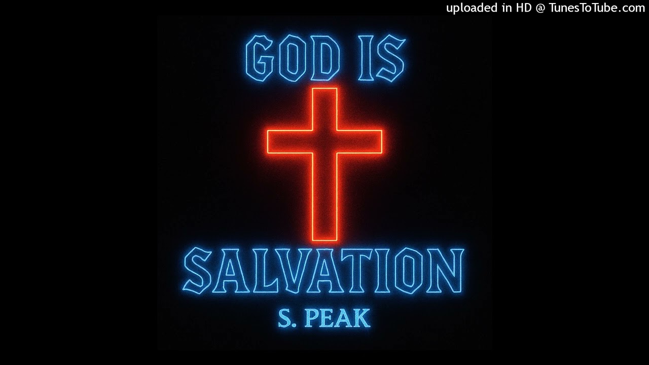 God Is Salvation S. Peak