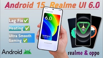 Realme UI 6.0 | Android 15 Lag Fix 🔧 & Ultra 😱 Smooth Gaming 🎮 | Oppo & Realme Devices