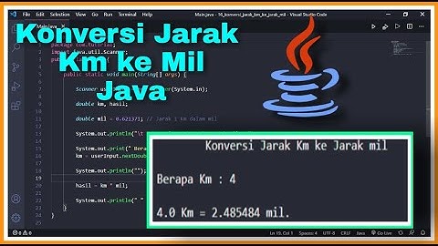 Mengkonversi Jarak Km ke Jarak Mil | Java