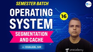 Famous Segmentation and Cache | Operating Systems | Lec 16 | GATE CSE 2021 Exam Profile