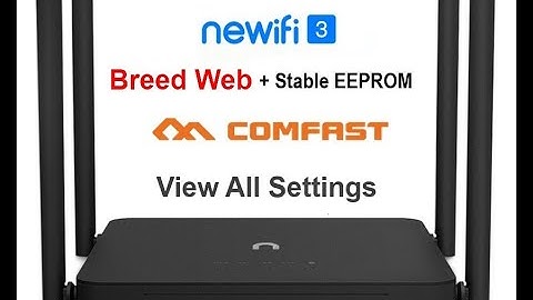 Newifi3 D2 or Comfast CF-N3 v3.0.0.9 Firmware Tour View All Settings