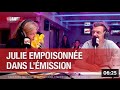 Julie empoisonne  ne pas reproduire chez vous  ccauet sur nrj