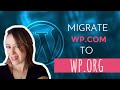 How to Migrate From WordPress.com to WordPress.Org 🔥(Step-by-Step Tutorial)🔥