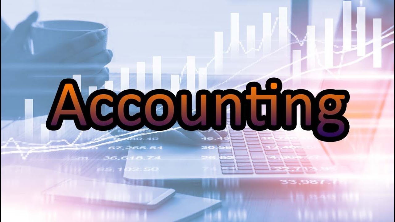 what-is-accounting-accounting-definition-accounting-concepts