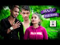 Raat  original song  avie hima  new hindi album song 2021  nz series new song  latest hit song