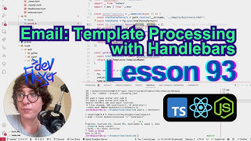 Lesson 93. Email: Template Processing with Handlebars (TypeScript, Node.js, React)