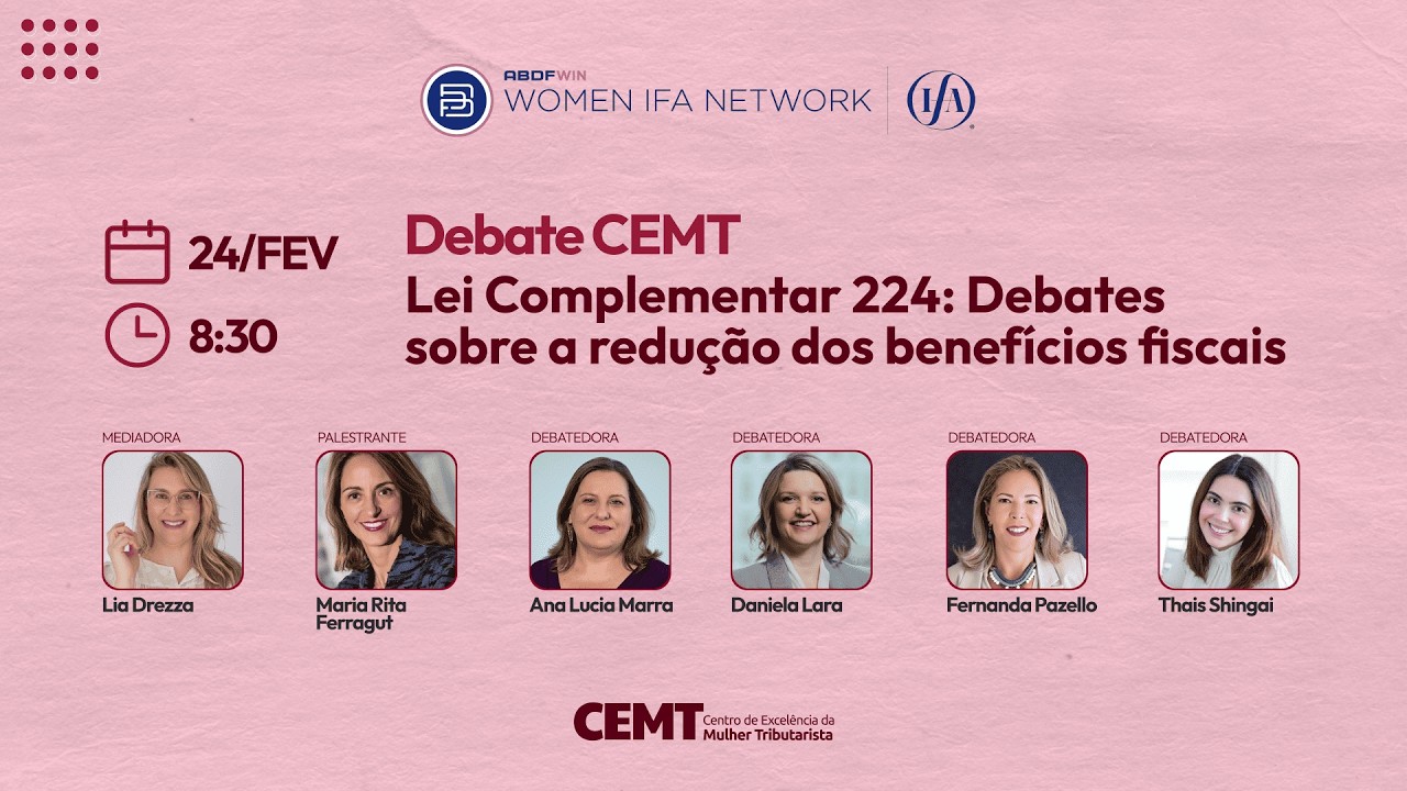 Debates CEMT - Lei Complementar 224: Debates sobre a redução dos benefícios fiscais