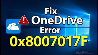 How to fix OneDrive cloud sync error 0x8007017F