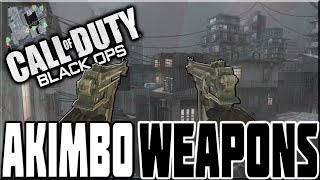 USING AKIMBO WEAPONS ON BLACK OPS!
