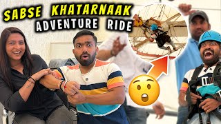 Sabse Khatarnaak Adventure Ride 🤯😱