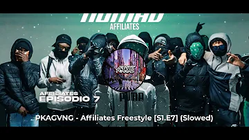 PKA​GVNG - Affiliates Freestyle [S1.E7] (Pitched Down + Slowed + Reverb) (AXDI)