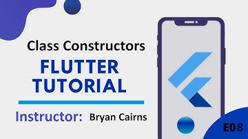 Flutter - 8 Class Constructors | Introduction to Flutter Development Using Dart