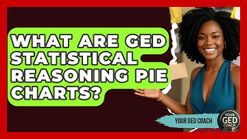 What Are GED Statistical Reasoning Pie Charts? - Your GED Coach