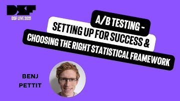 A/B testing: Setting up for success & choosing the right Statistical Framework - Data Science Fest