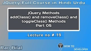 jQuery Tutorial in Hindi Part 19 | addClass, removeClass and toggleClass Method in jQuery part 5