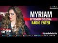 Myriam Montemayor | Entrevista Exclusiva | Radio Enter