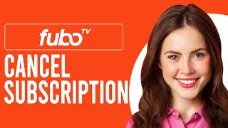 How To Unsubscribe From Fubotv (How Do You Cancel Your Fubo Subscription)