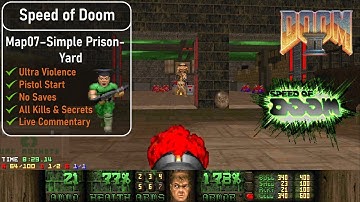Speed of Doom Map07 - Simple Prison-Yard [Doom 2, UV, Pistol, 100%]
