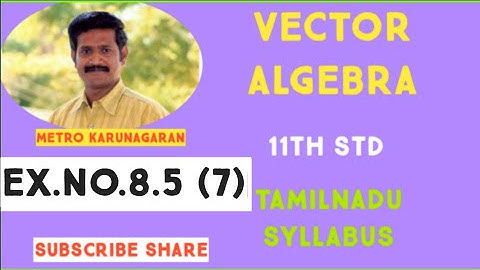 11th Std Maths Ex.8.5(7) The vectors a-b, b-c, c-a are