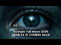 Why Your Ex is Back: Scorpio Full Moon (May 1, 2026)