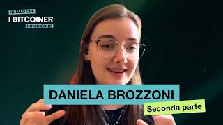 Chi controlla Bitcoin? La verità di una Core Developer | Daniela Brozzoni | Seconda parte