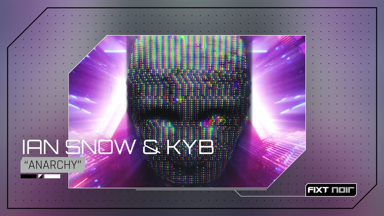 Watch Ian Snow & KYB - Anarchy on YouTube Watch Ian Snow & KYB - Anarchy on YouTube