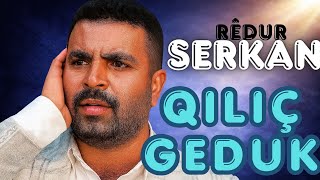 Dengbêj Serkan Rêdur Şerê Qiliç Gedukê Yüreklere Dokunan Mükemmel Bir Yorum