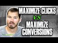 Maximize Clicks vs Maximize Conversions - Google Ads Smart Bidding Strategies Comparison