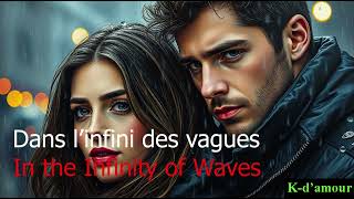 Dans l’infini des vagues 3 – In the Infinity of Waves - New release of K-d'amour French Music