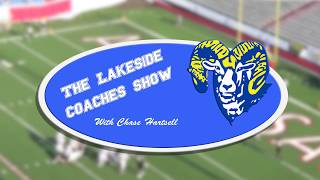 Lakeside Football Coach's Show Week 1 | Lakeside High School