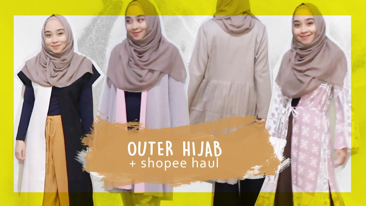 Outer Hijab Shopee Haul | Mix & Match OOTD Outer 2020 ...