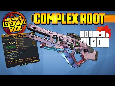 COMPLEX ROOT | Legendary Weapons Guide!!! | Bounty of Blood DLC 3 [Borderlands 3]