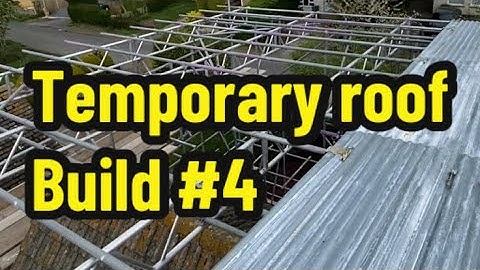 Building a temporary roof with @AXUScaffolding