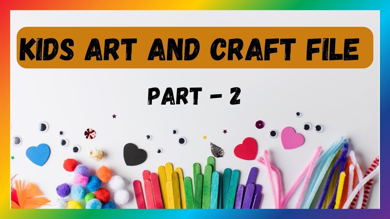 Kids Activity File | Art N Craft File | Kids Portfolio |