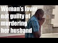 Woman’s lover found not guilty of murdering her husband